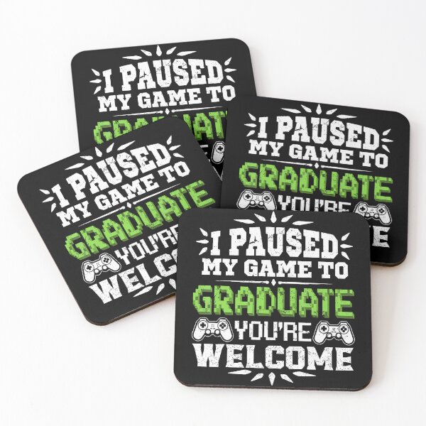 Item preview, I Paused My Game To Graduate Gamer Graduation Class Of 2024 designed and sold by peternealah.