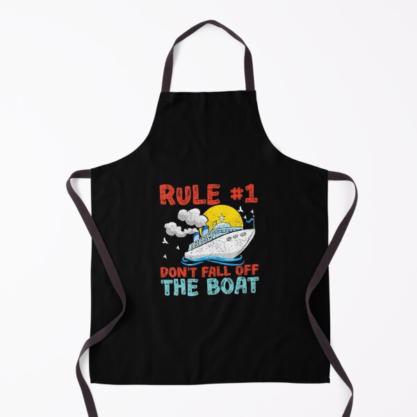 Item preview, Rule Number 1 Don't Fall Off The Boat Cruise Ship designed and sold by jayeshainch.
