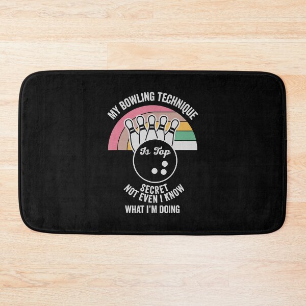 Item preview, My Bowling Technique Secret Not Even I Know designed and sold by cordfried3h.