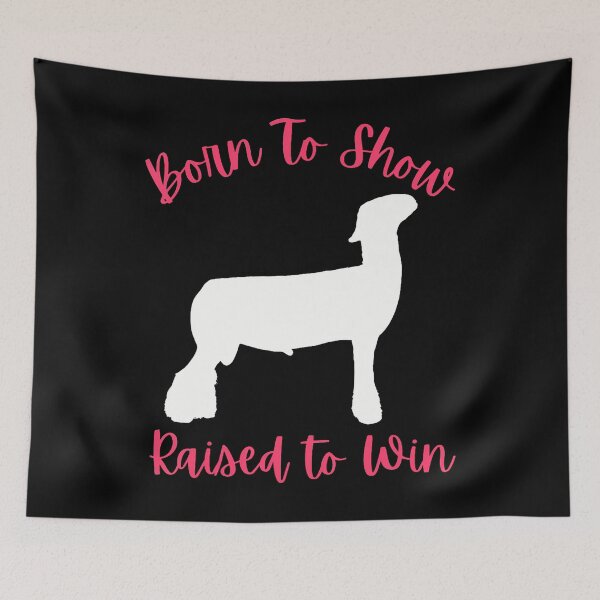 Item preview, Showstock Club Lamb Born To Show Raised To Win designed and sold by nitchrommen0.