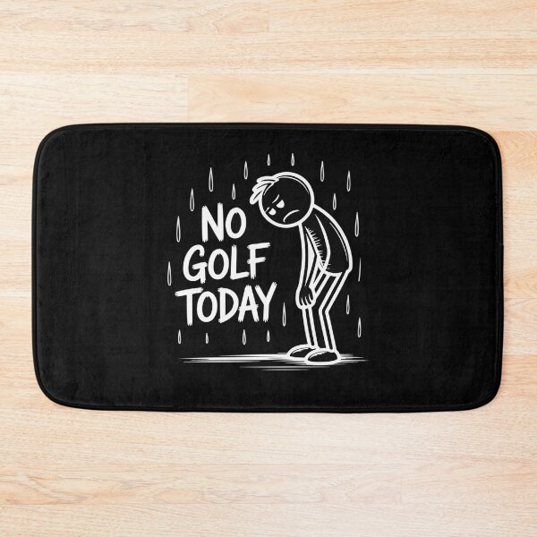 Item preview,  No Golf Today For Golf Lovers designed and sold by stevenfrede.