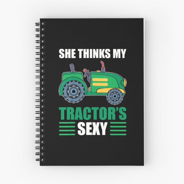 Item preview, She Thinks My Tractor's Sexy Tractor Driver designed and sold by endabettyau.