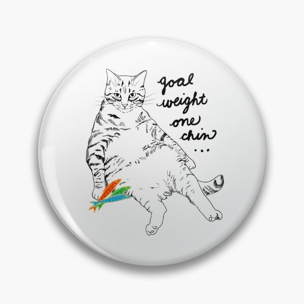 Item preview, Chonky Cat "Goal Weight One Chin" Funny Cat Lover  designed and sold by Buffet Nation.