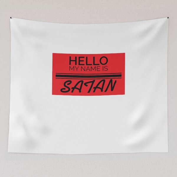 Item preview, Hello My Name is Satan V3 designed and sold by TeeTimeGuys.
