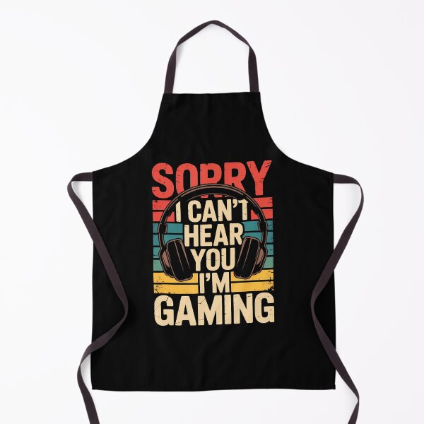 Item preview, Sorry I Can't Hear You I'M Gaming designed and sold by CandyceMillie.