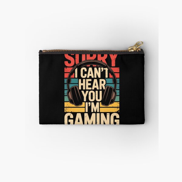 Item preview, Sorry I Can't Hear You I'M Gaming designed and sold by CandyceMillie.