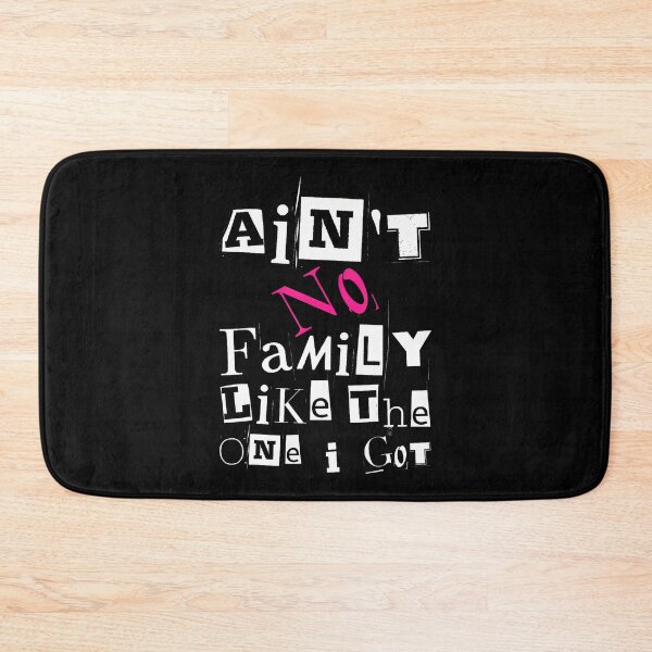 Item preview, Ain't No Family Like The One I Got Funny Family designed and sold by CandyceMillie.