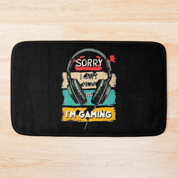 Item preview, Sorry I Can't Hear You I'M Gaming designed and sold by CandyceMillie.