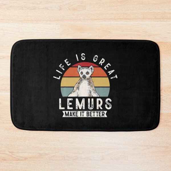 Item preview, Ring-Tailed Lemur Life Is Great Lemurs Make It Better designed and sold by CandyceMillie.