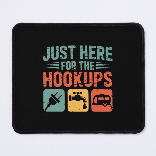 Item preview, Just Here For The Hookups Funny Camping Rv Camper Motorhome designed and sold by mischwpwarso.