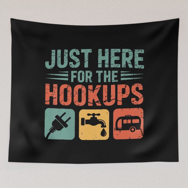 Item preview, Just Here For The Hookups Funny Camping Rv Camper Motorhome designed and sold by mischwpwarso.