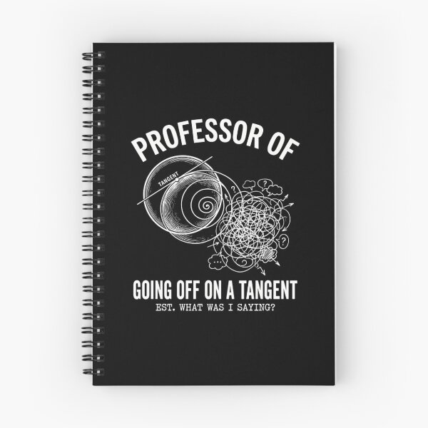 Item preview, Professor Of Going Off On A Tangent - Funny Math Teacher designed and sold by Mason-Pride.