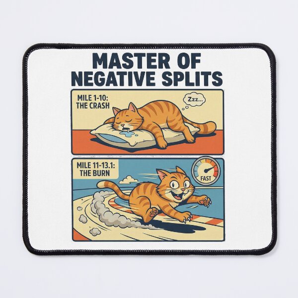 Item preview, Master of Negative Splits - Funny Half Marathon Cat Running Art designed and sold by AdyKurniawan.