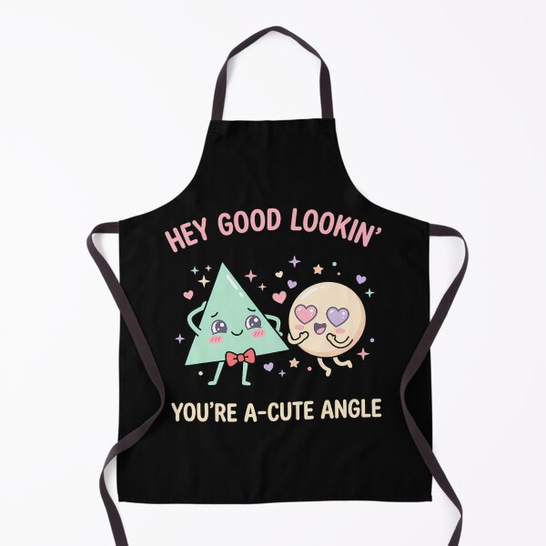 Item preview, Hey Good Lookin Acute Angle Funny Math Geometry Pun designed and sold by Mason-Pride.