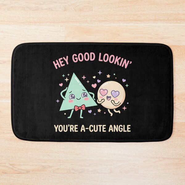 Item preview, Hey Good Lookin Acute Angle Funny Math Geometry Pun designed and sold by Mason-Pride.
