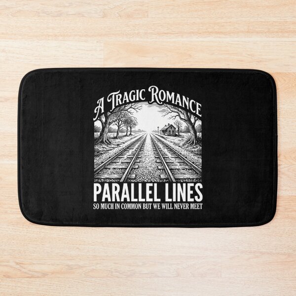 Item preview, Parallel Lines A Tragic Romance Math Pun designed and sold by Mason-Pride.