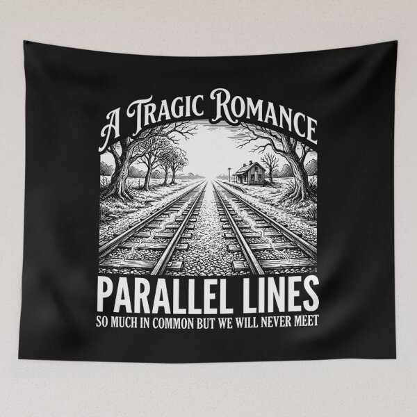 Item preview, Parallel Lines A Tragic Romance Math Pun designed and sold by Mason-Pride.