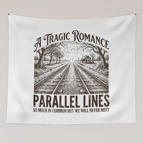 Item preview, Parallel Lines A Tragic Romance Math Pun designed and sold by Mason-Pride.