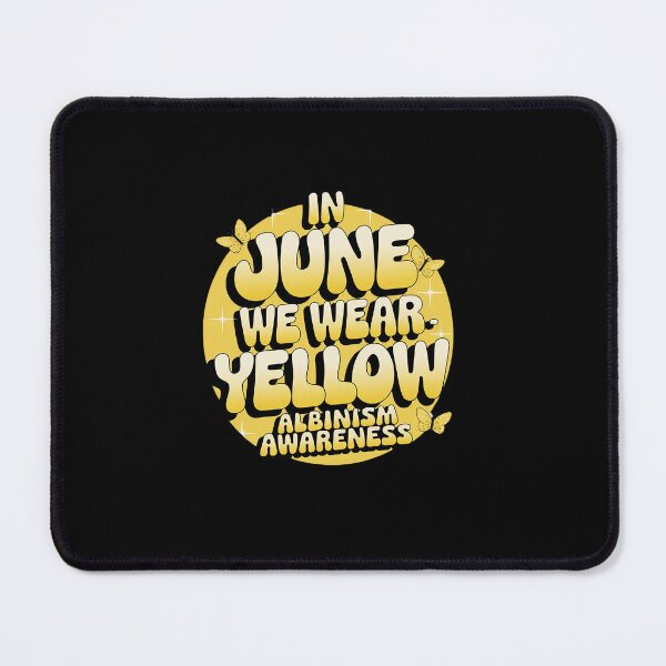 Item preview, In June We Wear Yellow Albinism Awareness Month designed and sold by Rrettgison.