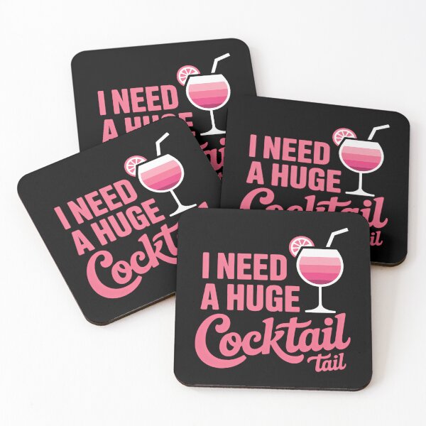 Item preview, I Need a Huge COCKtail Joke Party Cocktail designed and sold by VENOM0RIOT.