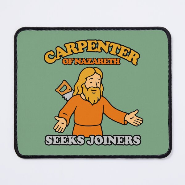 Item preview, Carpenter of Nazareth Seeks Joiners designed and sold by letitrip.