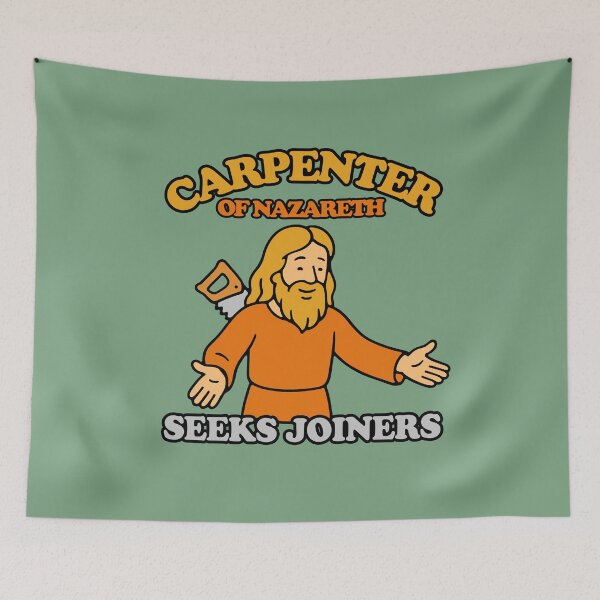 Item preview, Carpenter of Nazareth Seeks Joiners designed and sold by letitrip.