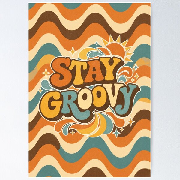 Item preview, Stay Groovy Retro Typography designed and sold by anandsiva2703.