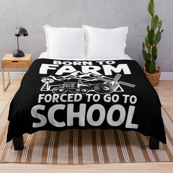 Item preview, Born To Farm Forced To Go To School designed and sold by yeltonugmaru.