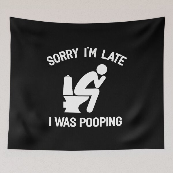 Item preview, Retro Funny Sorry I'M Late I Was Pooping designed and sold by kowaldtlbung.