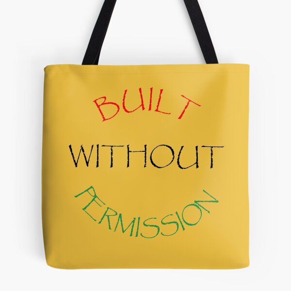 Item preview, Built Without Permission – Graffiti Black History & Culture Design designed and sold by Ridingondaydrea.