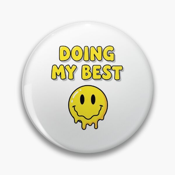 Item preview, Doing My Best Melting Smiley designed and sold by nuel-art.