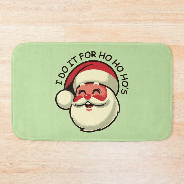Item preview, I do It For Ho Ho Ho's designed and sold by Scaryzz.
