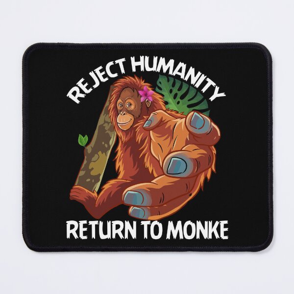Item preview, Reject Humanity Return to Monke Orangutan Meme Evolution Funny  designed and sold by alltheprints.