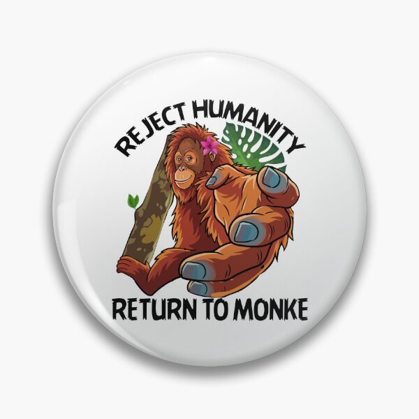 Item preview, Reject Humanity Return to Monke Orangutan Evolution Funny Chimp Meme designed and sold by alltheprints.