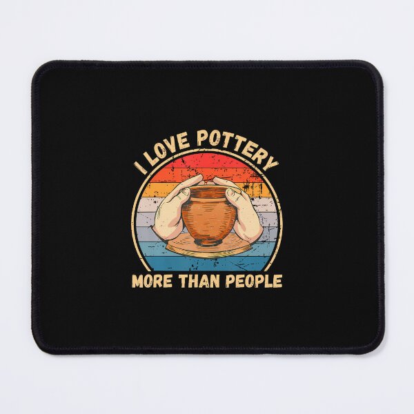 Item preview, Vintage I Love Pottery More Than People Pottery Clay Lover designed and sold by scottsurswab.