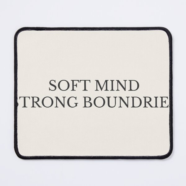 Item preview, SOFT MIND , STRONG BOUNDARIES designed and sold by Richastudio.