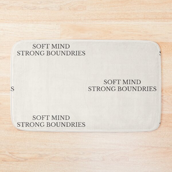 Item preview, SOFT MIND , STRONG BOUNDARIES designed and sold by Richastudio.