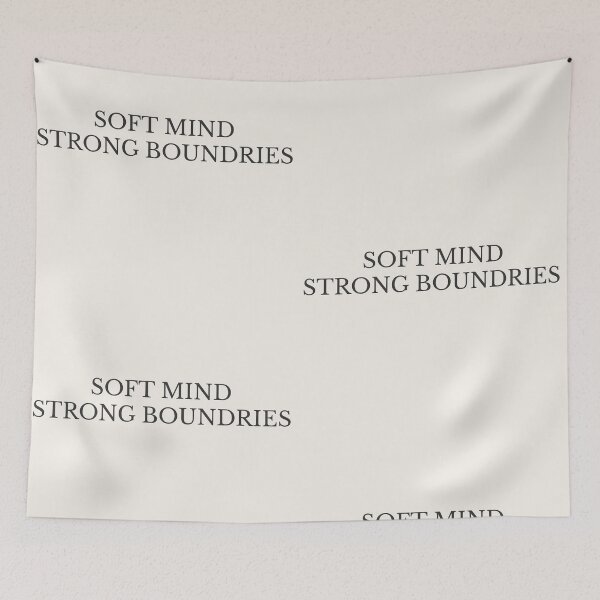 Item preview, SOFT MIND , STRONG BOUNDARIES designed and sold by Richastudio.