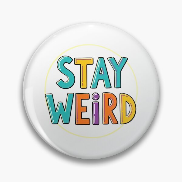 Item preview, Stay Weird Colorful Circle Typography designed and sold by nuel-art.