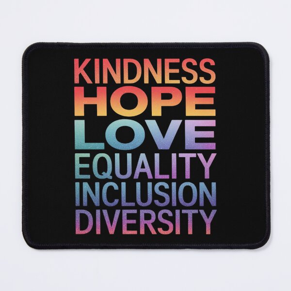 Item preview, Peace Kindness Hope Love Equality Inclusion Diversity designed and sold by MarryIsMonth.
