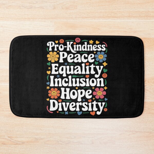 Item preview, Pro Kindness Peace Equality Love Inclusion Hope Diversity11  designed and sold by MarryIsMonth.