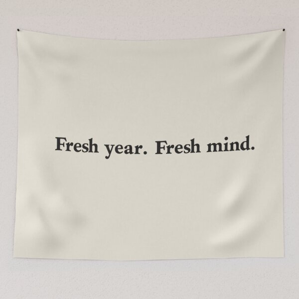 Item preview, Fresh Year Fresh Mind Quote designed and sold by Irene Catchmind.