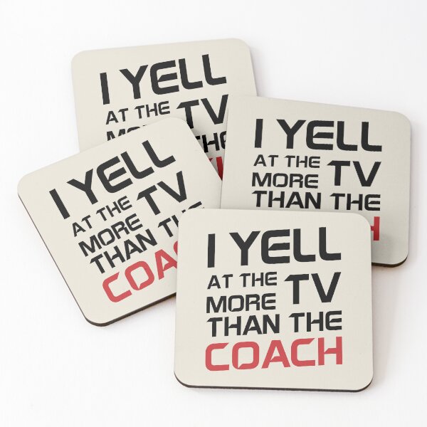 Item preview, I Yell at the TV More Than the Coach Funny Sports Fan Quote designed and sold by ShahinurSobuj.