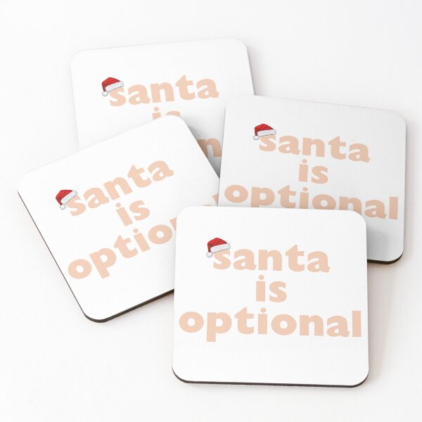 Item preview, Santa is Optional designed and sold by NogiArt.