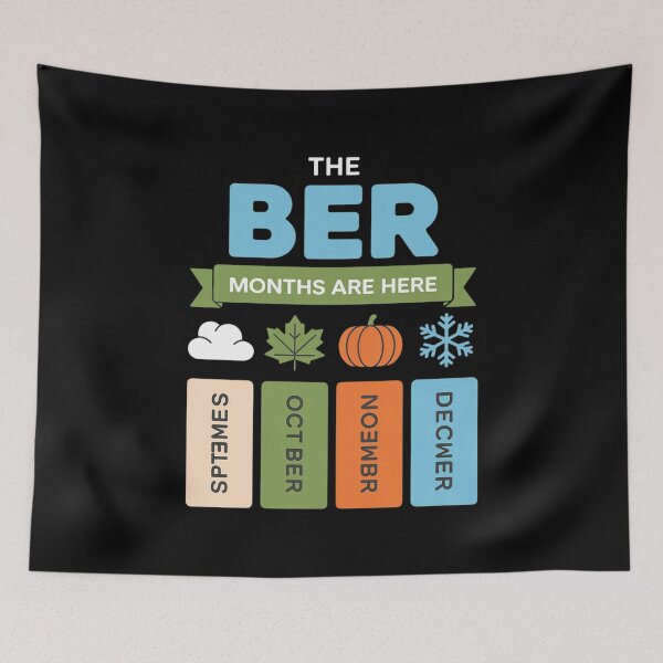 Item preview, The BER Month are Here September October November December designed and sold by Libbysharts.
