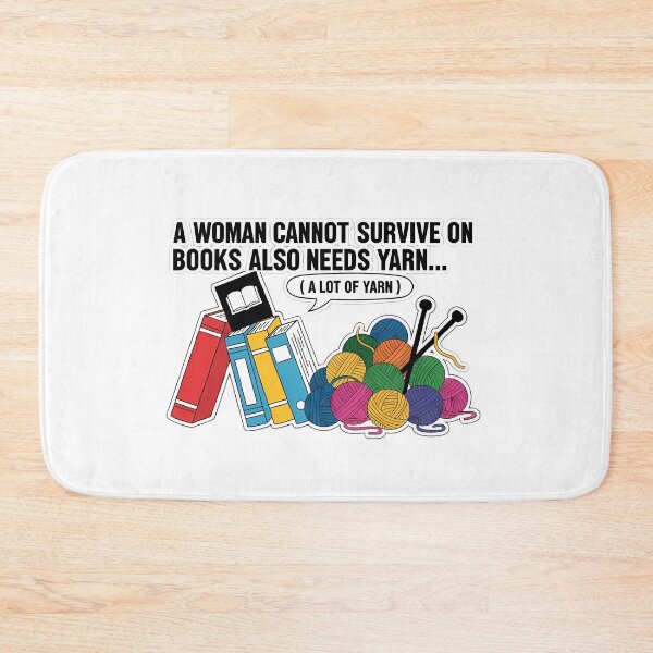 Item preview, Woman Needs Books And Yarn Quote designed and sold by Carther1990.