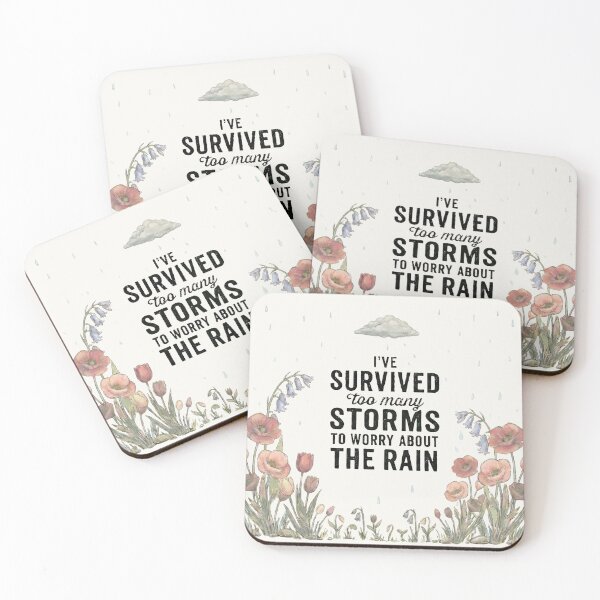 Item preview, I've Survived Too Many Storms to Worry About the Rain - Motivational Quote - Warm Cream  edition designed and sold by Miss Cutie Designs.