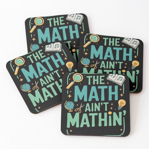 Item preview, The Math Ain’t Mathin’ Teacher Classroom Graphic designed and sold by Libbysharts.