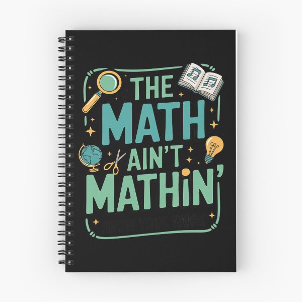 Item preview, The Math Ain’t Mathin’ Teacher Classroom Graphic designed and sold by Libbysharts.