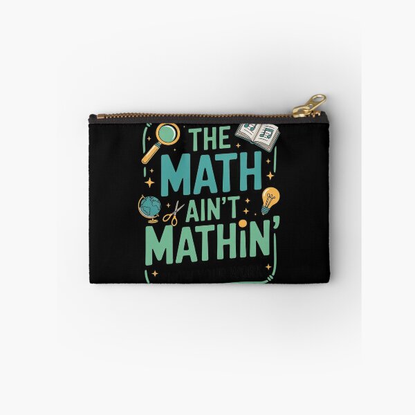 Item preview, The Math Ain’t Mathin’ Teacher Classroom Graphic designed and sold by Libbysharts.